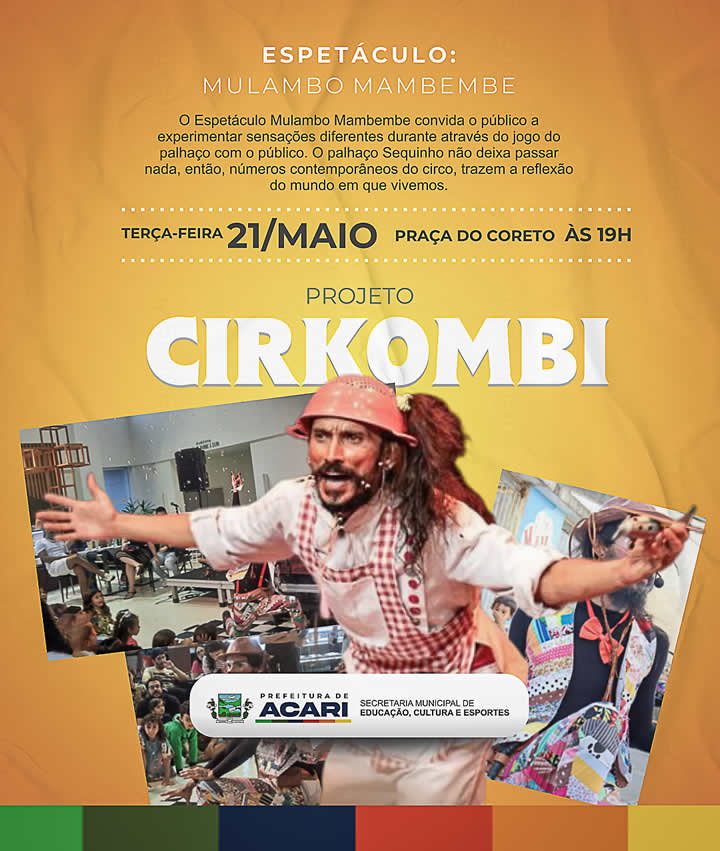 Município de Acari recebe o encantador Projeto CirKombi nesta terça-feira (21)